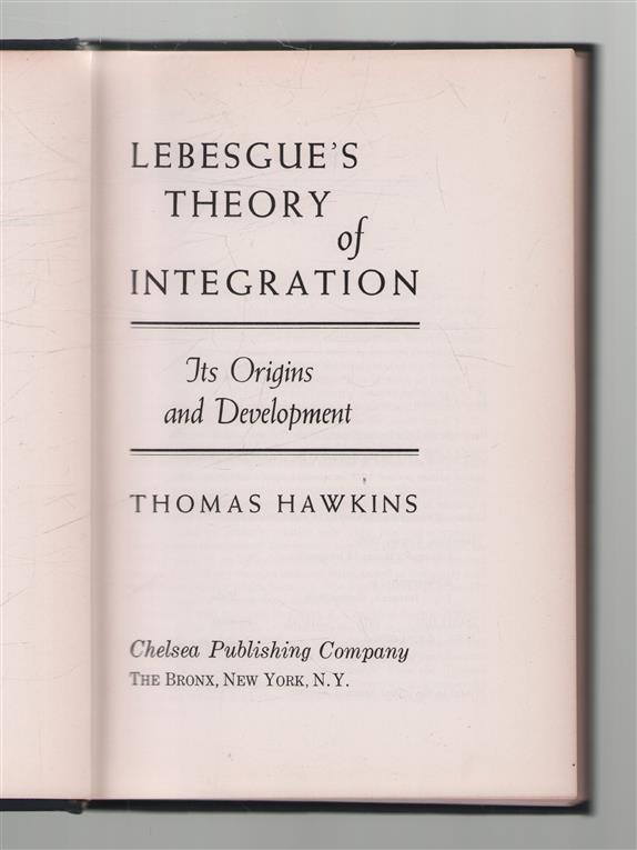 Lebesgue's theory of integration: its origins and development.