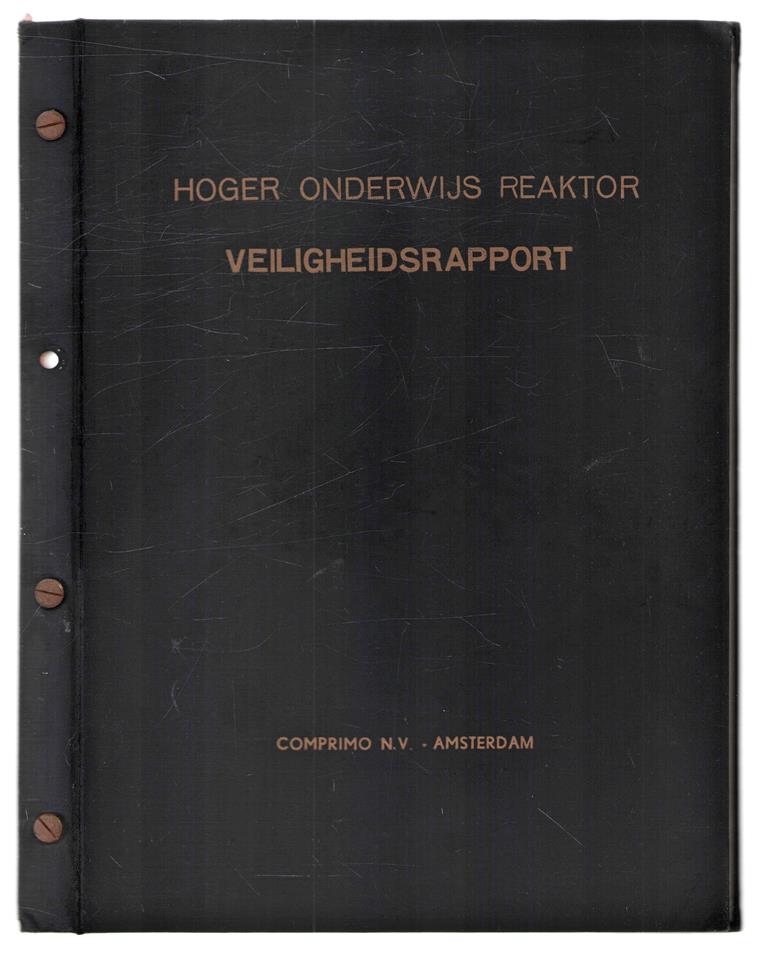 hoger onderwijs reaktor VEILIGHEIDSRAPPORT - kernenergie - kerncentrale