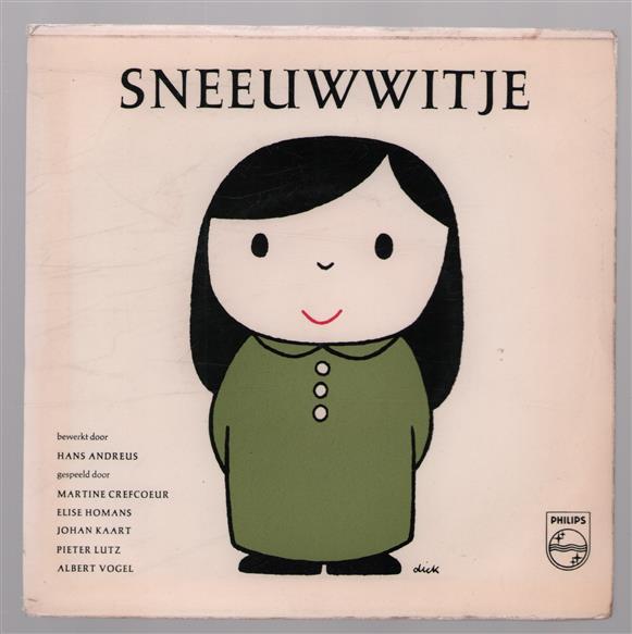 SNEEUWWITJE - SINGEL IN HOESJE MET OMSLAG VAN DICK BRUNA