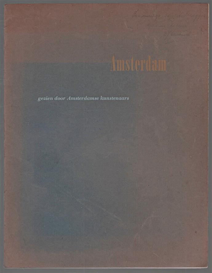 Amsterdam gezien door Amsterdamse kunstenaars.