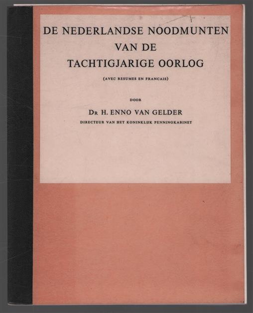 De Nederlandse noodmunten van de Tachtigjarige Oorlog