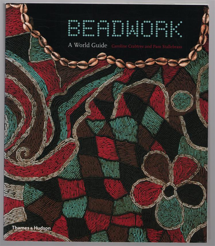 Beadwork : a world guide