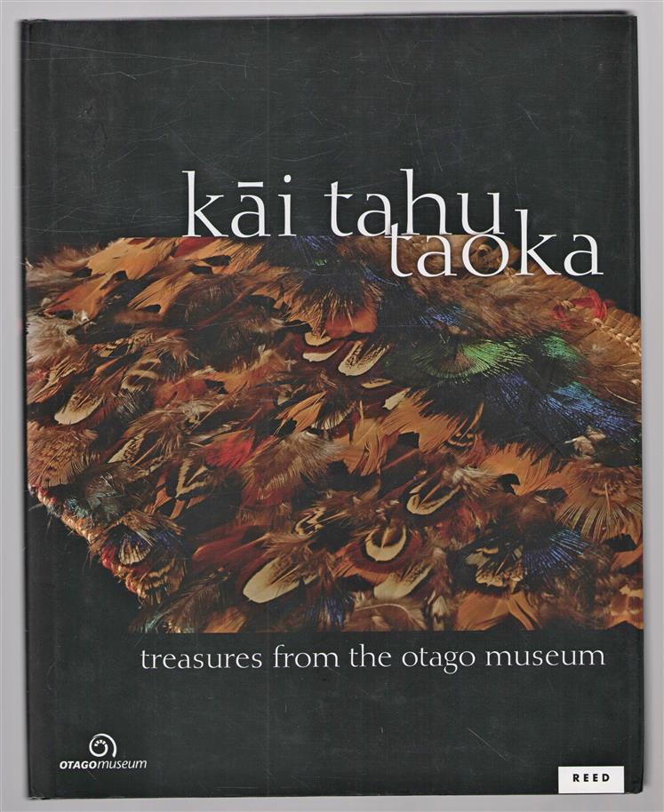 Kai Tahu taoka -  treasures from the Otago Museum.
