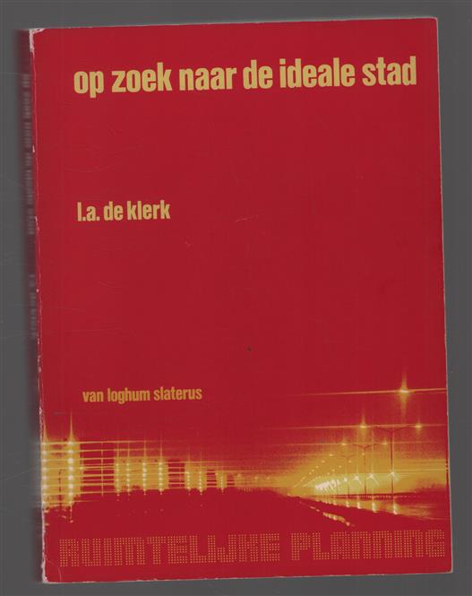 Op zoek naar de ideale stad