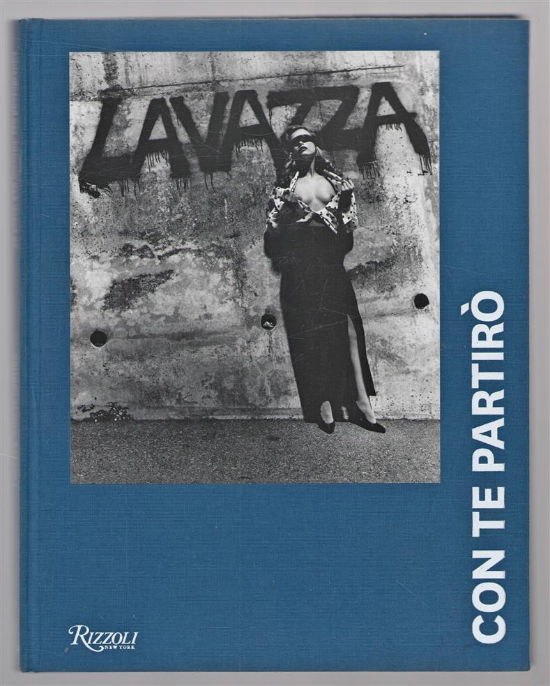 Lavazza:Con Te Partiro 20 Years 240 Months 170 Photographs
