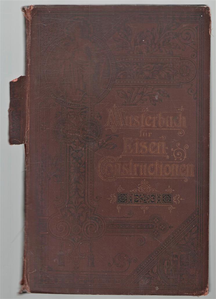 Musterbuch fur Eisen-Constructionen.