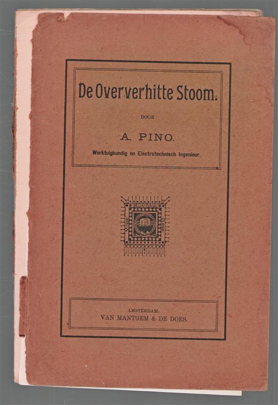 De oververhitte stoom