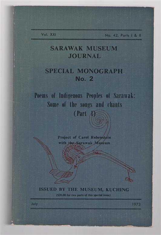 Poems of indigenous peoples of Sarawak : some of the songs and chants ( PART I)