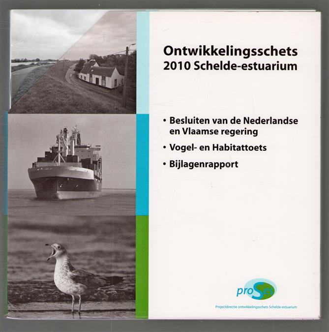 Ontwikkelingsschets 2010 Schelde-estuarium: besluiten van de Nederlandse en Vlaamse regering
