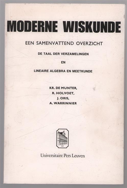 Moderne wiskunde : een samenvattend overzicht