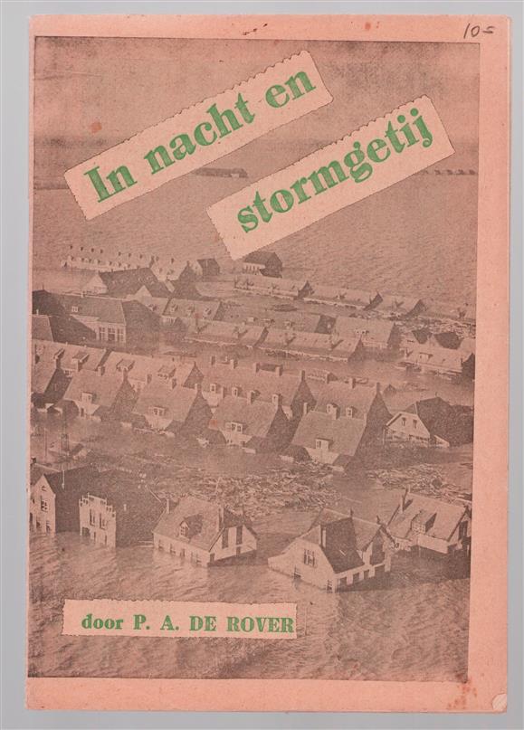 In nacht en stormgetij. ( gedenkalbum voor de jeugd "stormramp 1953") = flood disaster Zeeland 1953