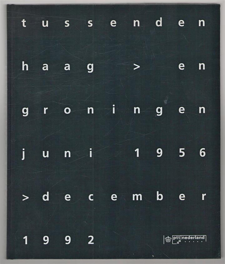 Tussen den Haag en groningen. Koninklijke PTT Nederland en het spreidingsbeleid van de rijksoverheid. > Juni 1956 > december 1992