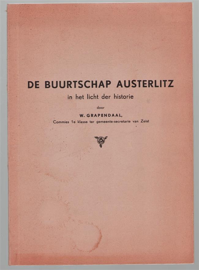 De buurtschap Austerlitz in het licht der historie