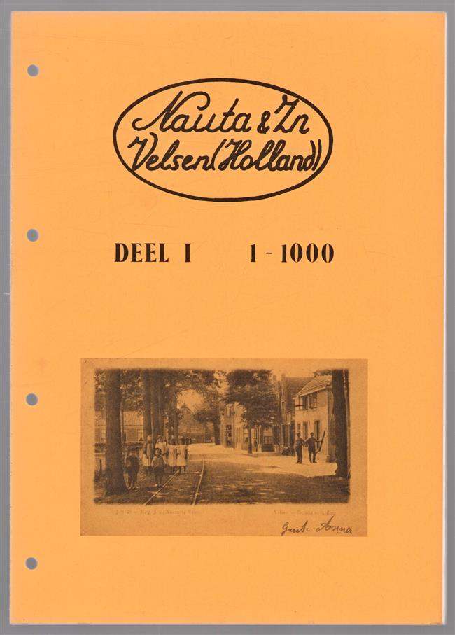 Nauta & Zn, Velsen (Holland). Dl. 1: 1-1000