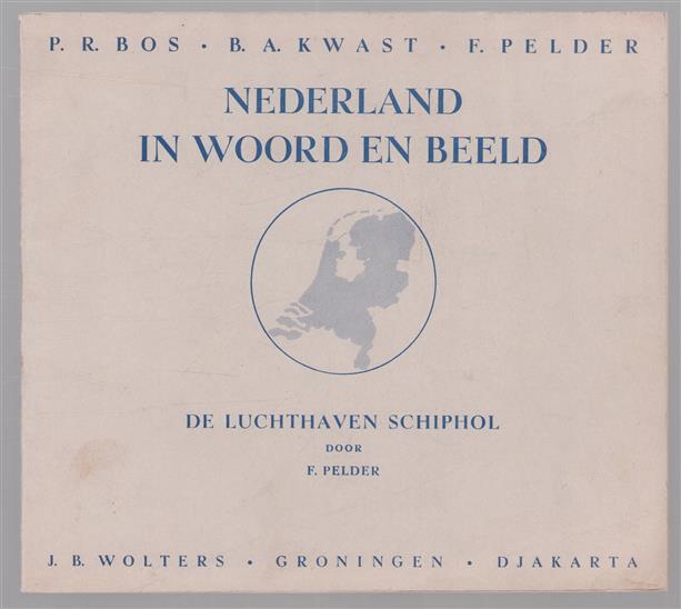 De luchthaven Schiphol ( toelichting bij schoolplaat)