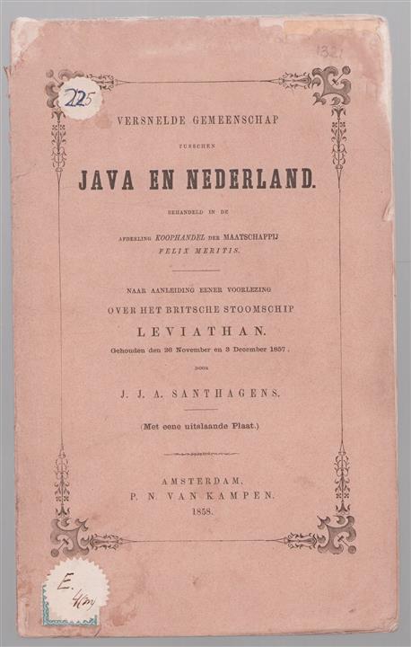 Versnelde gemeenschap tusschen Java en Nederland, behandeld in de Afdeeling Koophandel der Maatschappij Felix Meritis