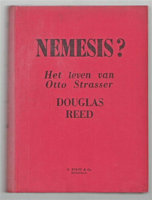 Nemesis? ; de levensgeschiedenis van Otto Strasser