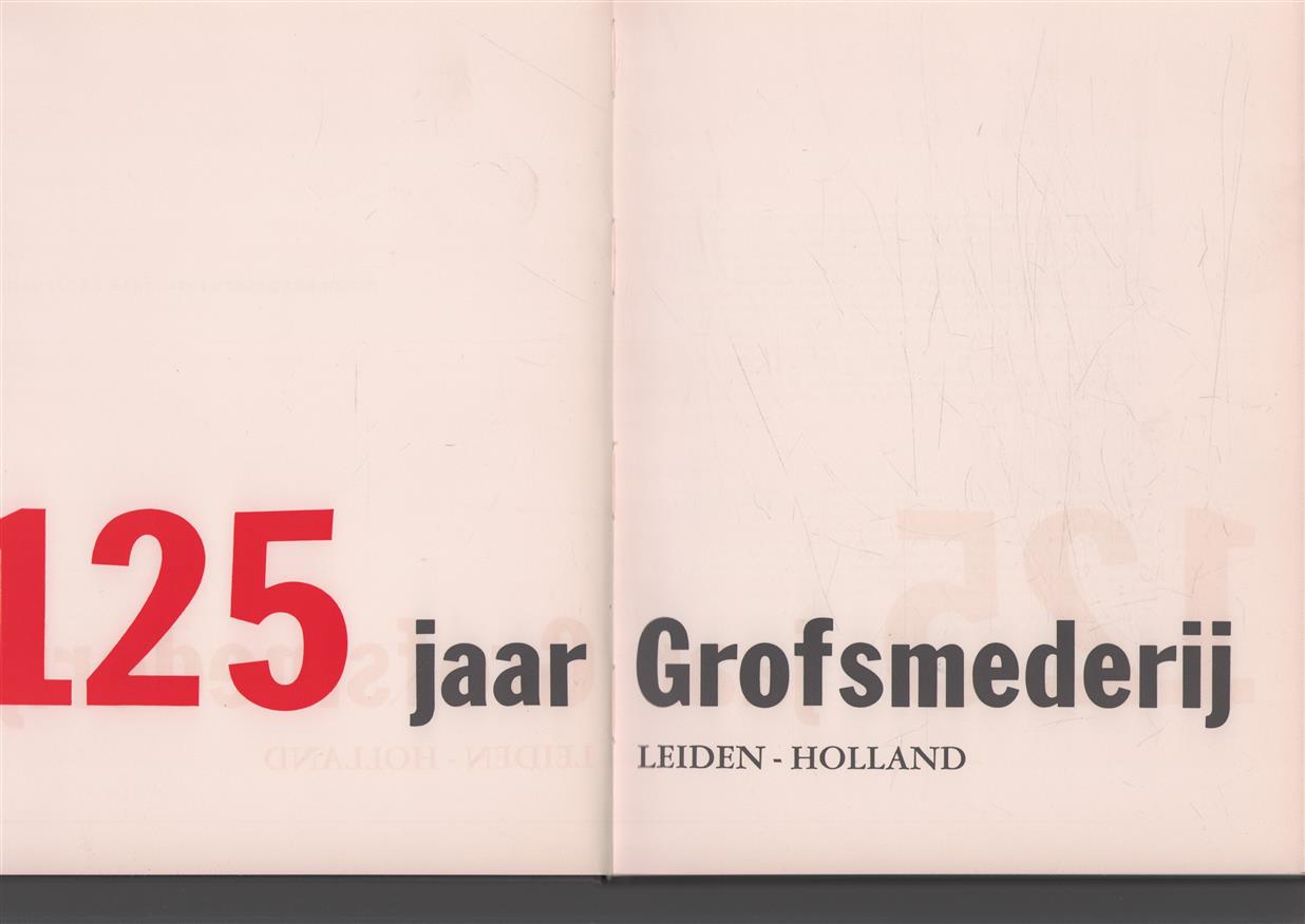 125 jaar Grofsmederij
