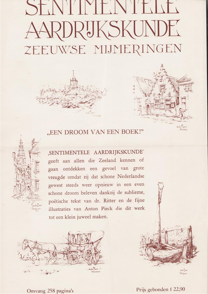 RAAMPOSTER  Sentimentele aardrijkskunde : waarin opgenomen Zeeuwse mijmeringen, De hoorn van de Schelde / P.H. Ritter, Jr en Anton Pieck