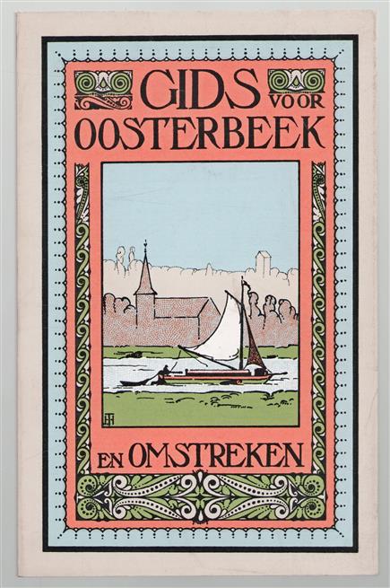 Oosterbeek en omstreken : officieele gids van de Vereeniging tot Bevordering van het Vreemdelingenverkeer