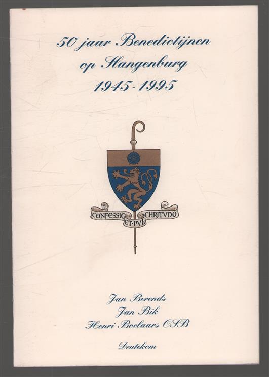 50 jaar benedictijnen in de Slangenburg 1945-1995