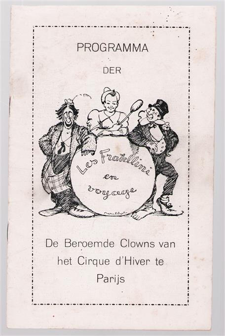 Programma der  - Les freres Fratellini - De beroemde clowns van het cirque d Hiver te parijs