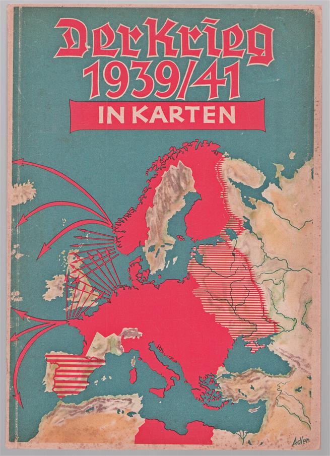 Der Krieg 1939/41 in Karten