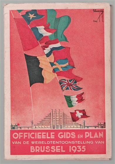 Guide officiel, exposition universelle de Bruxelles 1935 = Officieele gids, wereldtentoonstelling van Brussel 1935.