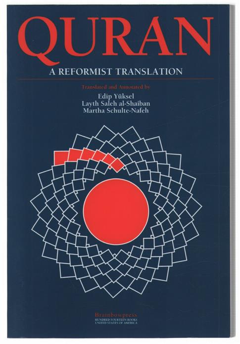 Quran : a Reformist translation