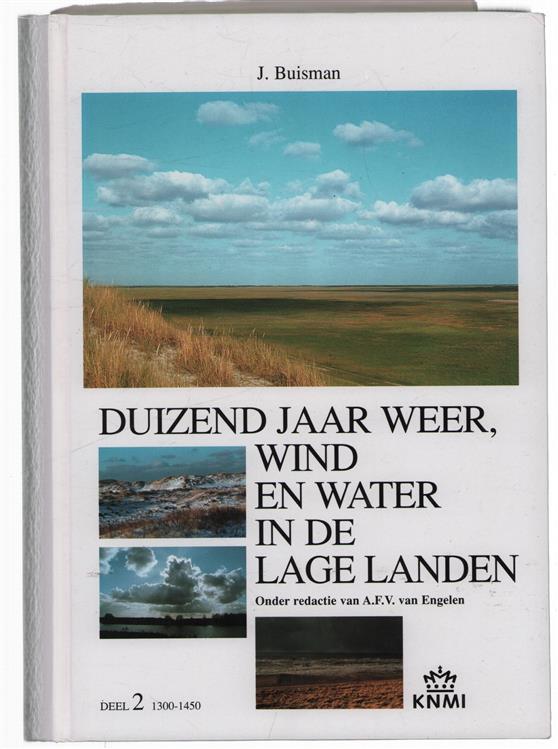 Dl. 2: 1300-1450, Duizend jaar weer, wind en water in de Lage Landen