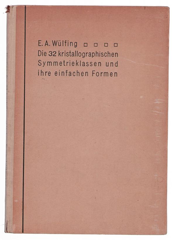 Die 32 kristallographischen Symmetrieklassen und ihre einfachen Formen