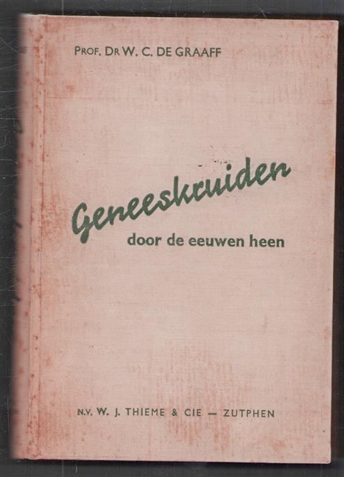 Geneeskruiden door de eeuwen heen