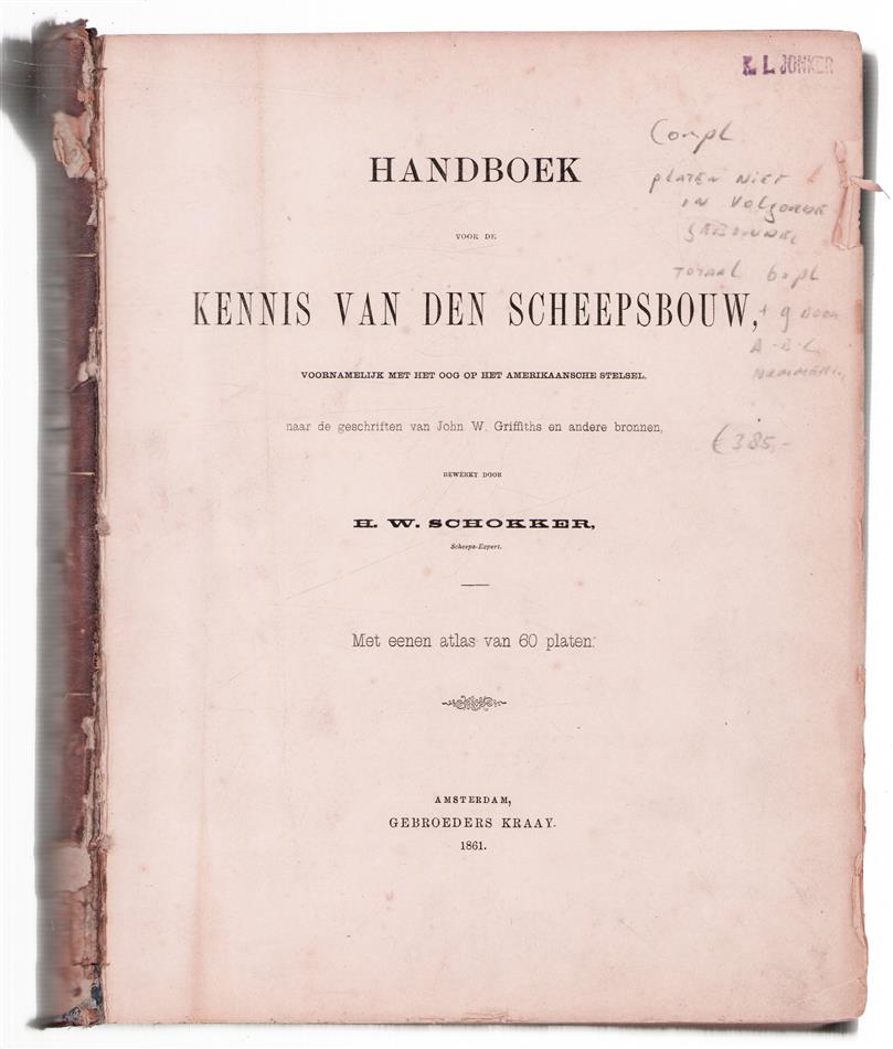 Handboek voor de kennis van den scheepsbouw, voornamelijk met het oog op het Amerikaansche stelsel, naar de geschriften van John W. Griffiths en andere bronnen