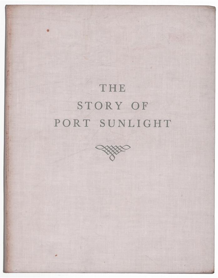 This is the story of Port Sunlight.