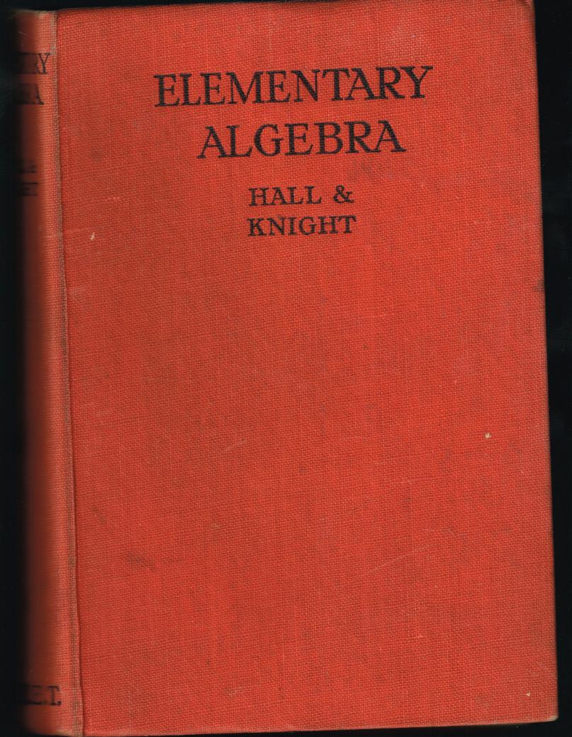 Elementary algebra for schools : (containing a chapter on graphs)