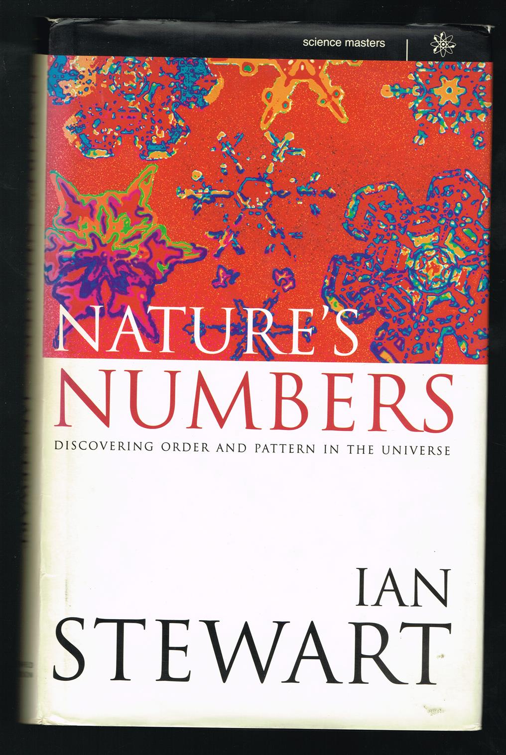Nature's numbers : discovering order and pattern in the universe