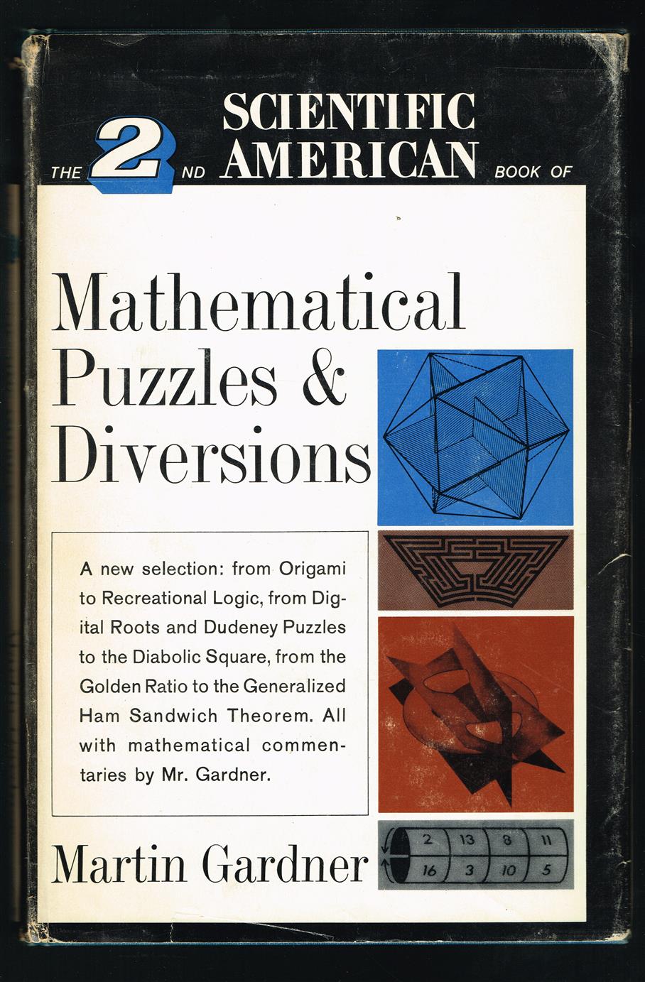The 2nd Scientific American book of mathematical puzzles & diversions, a new selection