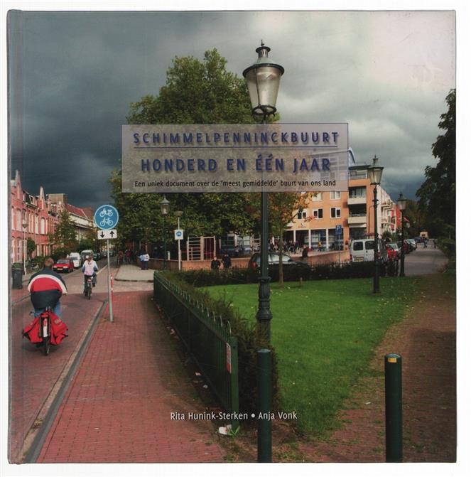 Schimmelpenninckbuurt honderd en een jaar -  AMERSFOORT