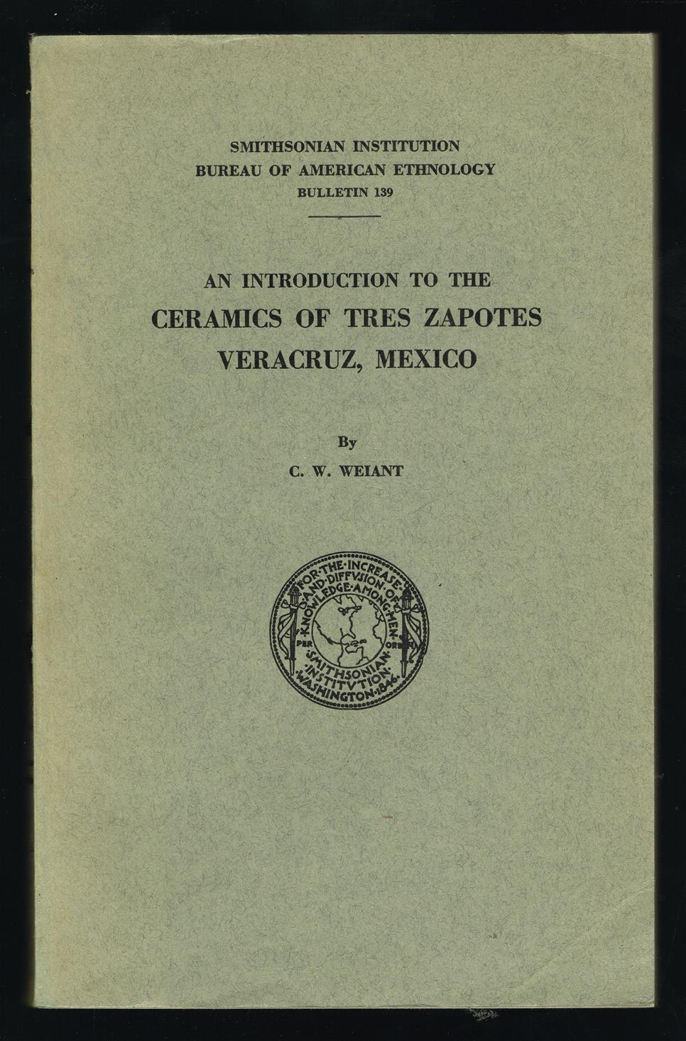 An introduction to the ceramics of Tres Zapotes, Veracruz, Mexico