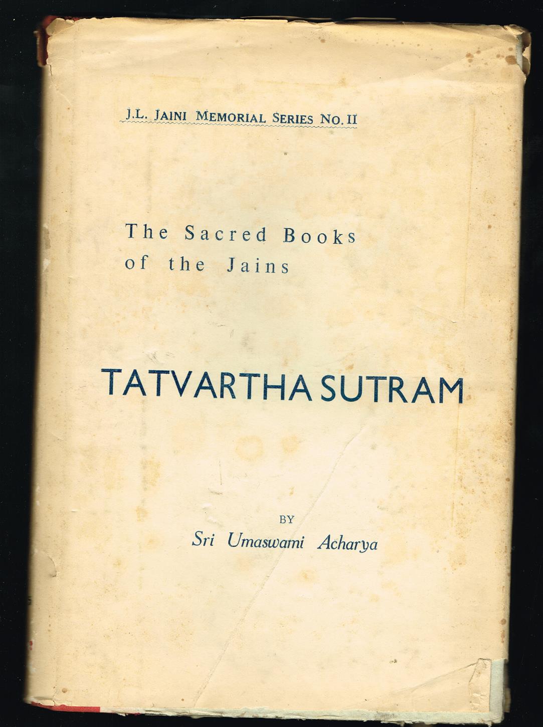 Tatvartha sutram; a treatise on the essentials of Jainism