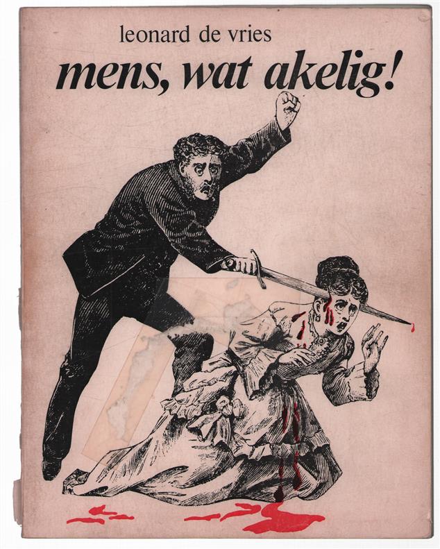 Mens, wat akelig! Griezelverhalen uit de oude doos,