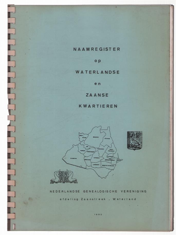 Naamregister op waterlandse en Zaanse kwartieren (deel 1)