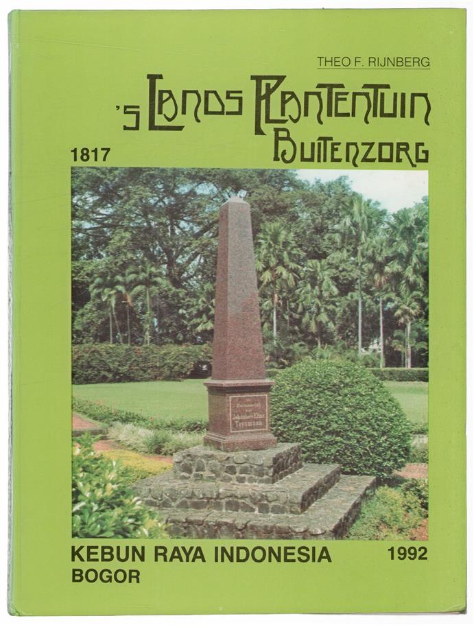 's Land[s] plantentuin, Buitenzorg 1817-1992, Kebun Raya Indonesia, Bogor