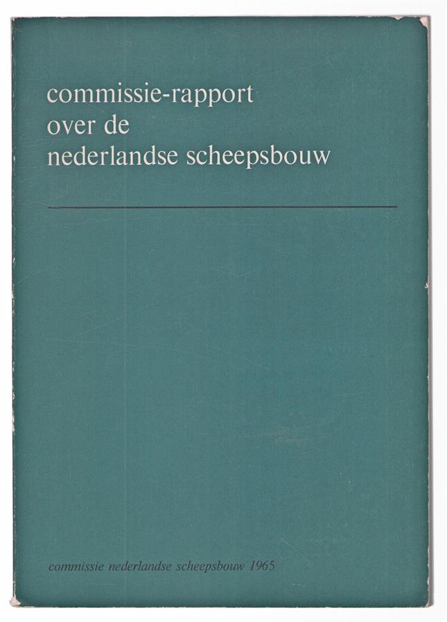 Commissie-rapport over de Nederlandse scheepsbouw