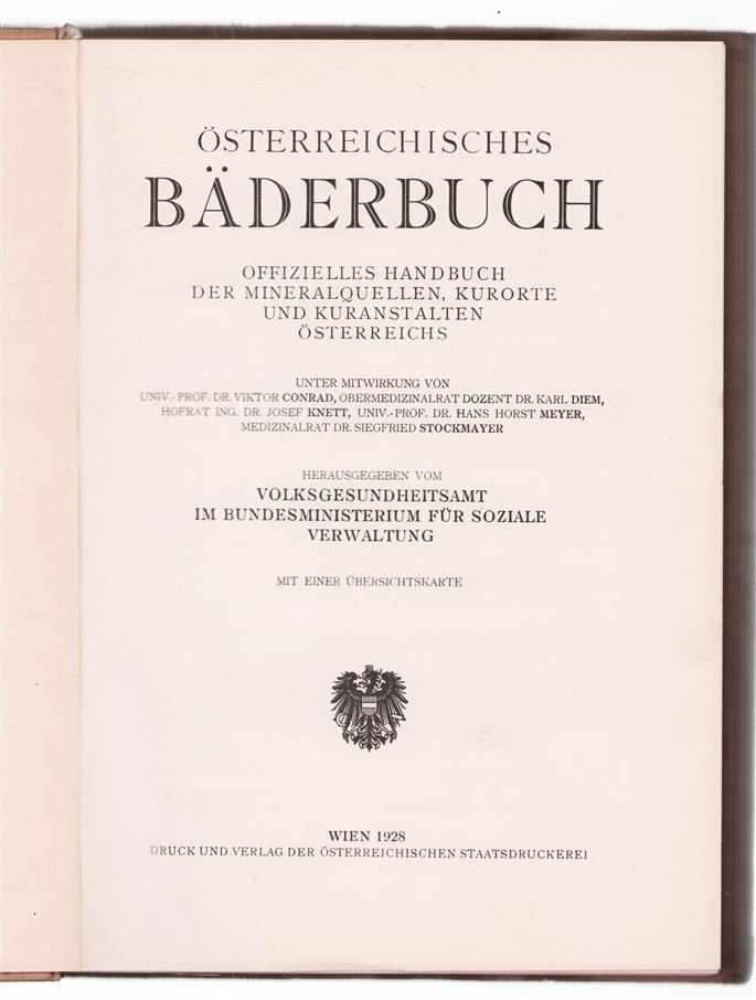 Osterreichisches Baderbuch Offiz. Handbuch d. Bäder, Kurorte u. Heilanstalten Österreichs