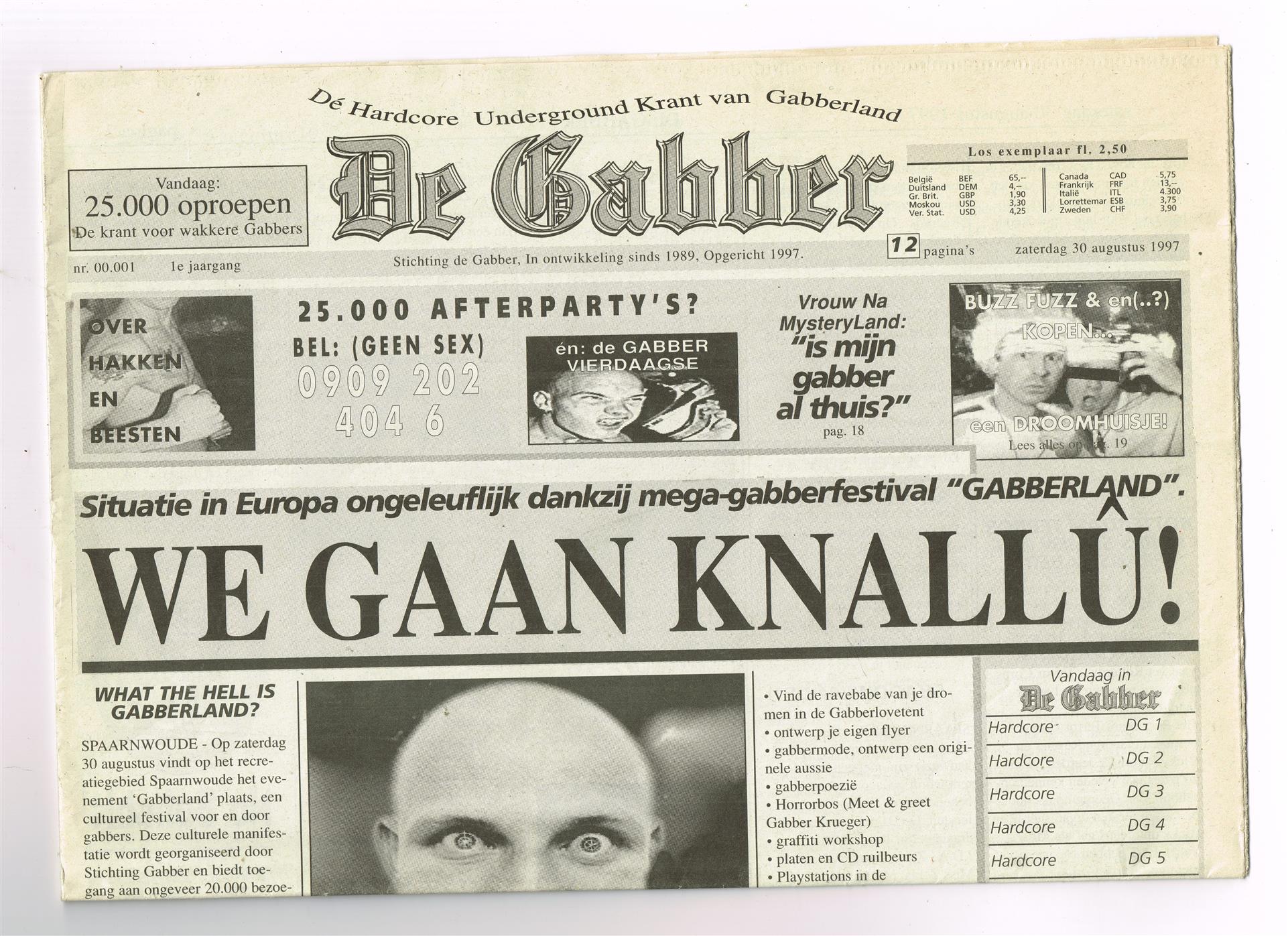 De Gabber De hardcore Underground krant van Gabberland No.1 1e jaargang