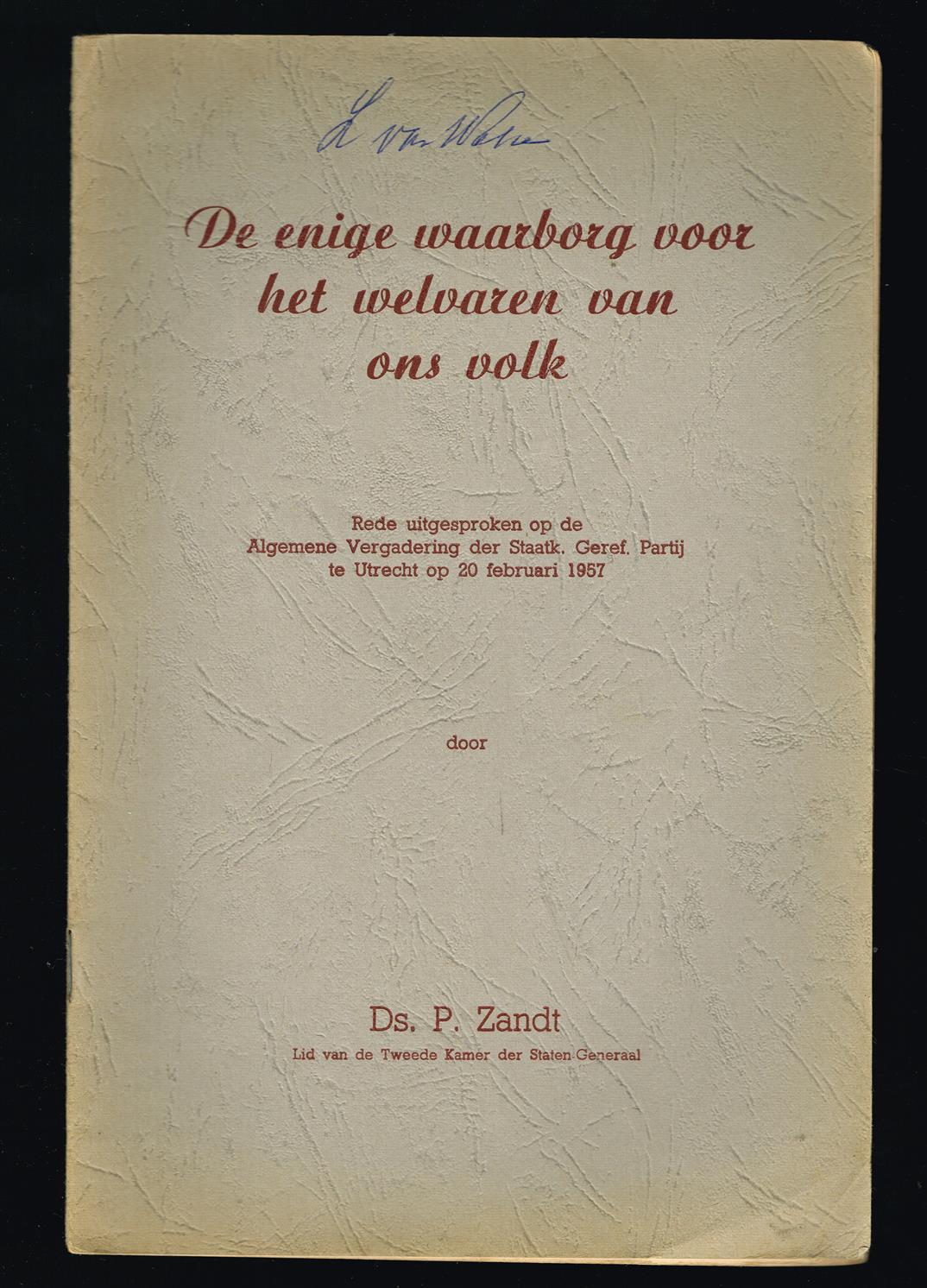 De enige waarborg voor het welvaren van ons volk