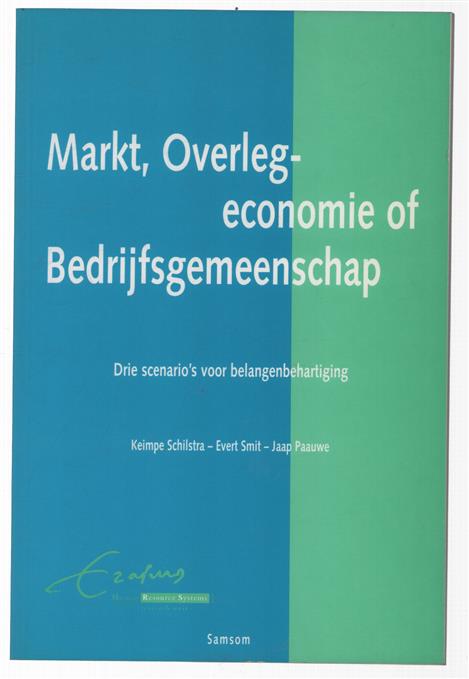 Markt, overlegeconomie of bedrijfsgemeenschap? : drie scenario's voor belangenbehartiging : verslag van de Werkconferentie Toekomstverkenning Belangenbehartiging, gehouden op 16 maart 1995 aan de Erasmus Universiteit te Rotterdam