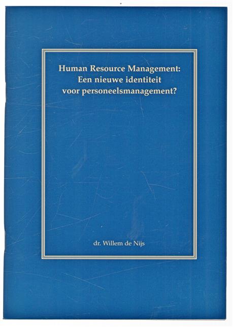Human resource management, een nieuwe identiteit voor personeelsmanagement?