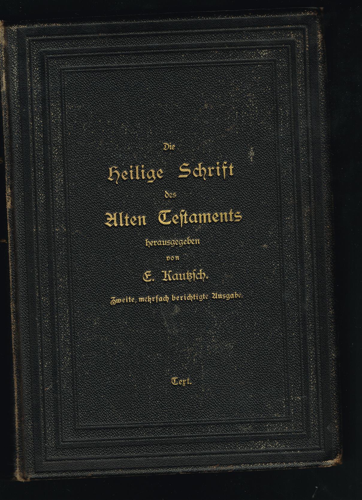 Die Heilige Schrift des Alten Testaments Text [...]